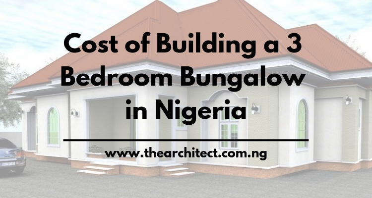 3 Bedroom Bungalow In Nigeria 2022