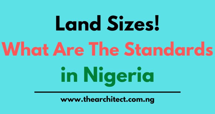 Smaak Hervat diepgaand Size of A Plot of Land in Nigeria! Metres, Feet, SquareMetres - theArchitect