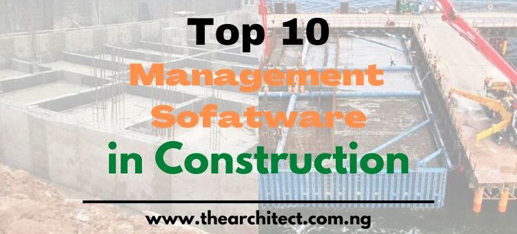 The Best 10 Building Construction Management Software in Nigeria (Updated 2024)
